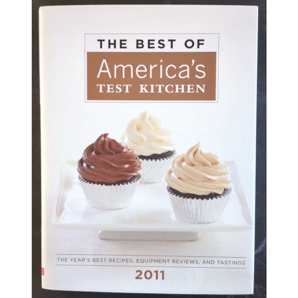 The Best Of America's Test Kitchen 2011: The Year's Best Recipes, Equipment